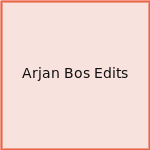 Arjan Bos Edits